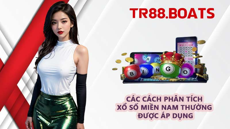Các cách phân tích xổ số miền Nam thường được áp dụng